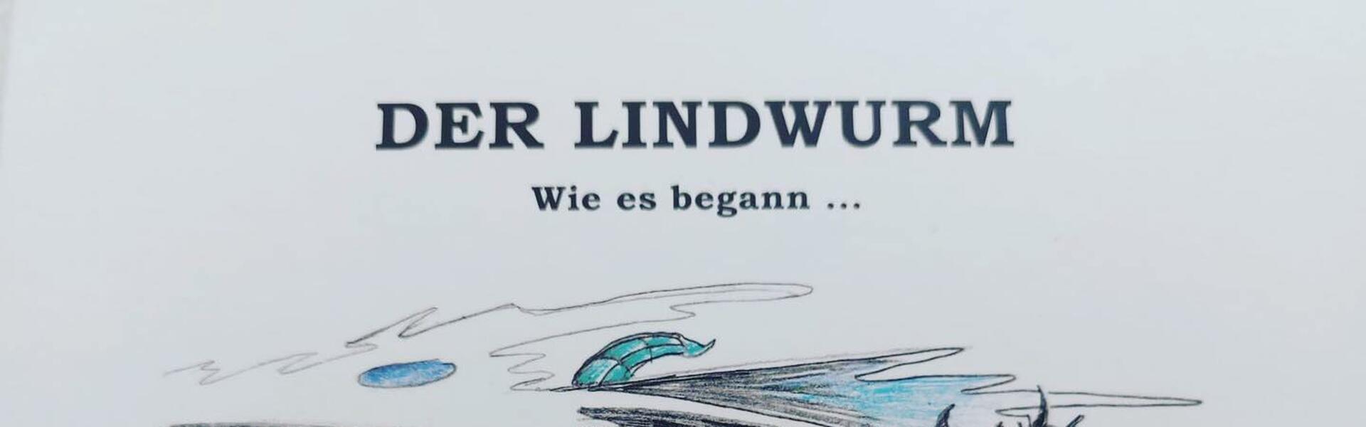 Der Lindwurm - Wie es begann..